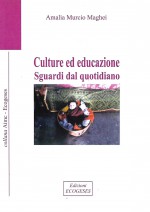 CULTURE ED EDUCAZIONE. SGUARDI DAL QUOTIDIANO